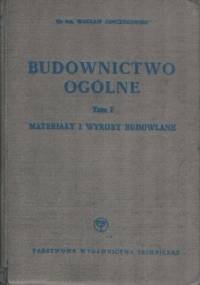 Budownictwo Ogólne, Tom 1 - Wacław Żenczykowski