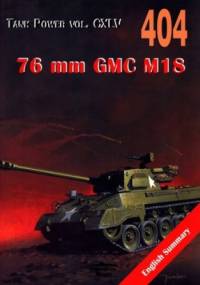 76 mm GMC M18. Tank Power vol.CXLV 404 - Janusz Ledwoch