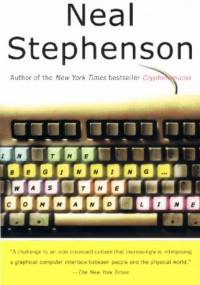 In the Beginning...was the Command Line - Neal Stephenson
