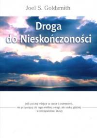 Droga do nieskończoności - Joel S. Goldsmith