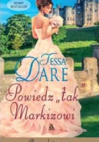 Powiedz "tak" Markizowi - Tessa Dare
