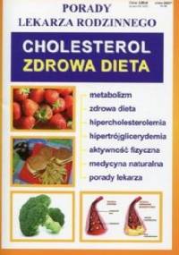 Cholesterol. Zdrowa dieta - praca zbiorowa