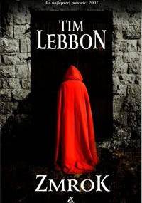 Zmrok - Tim Lebbon