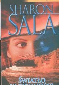 Światło w ciemności - Sharon Sala