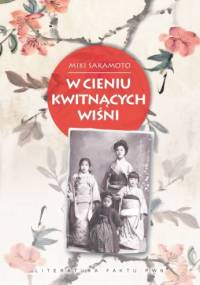 W cieniu kwitnących wiśni - Miki Sakamoto