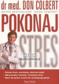 Pokonaj stres - Don Colbert