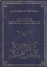 Słownik języka polskiego. Tom 4. P - M.Samuel Linde