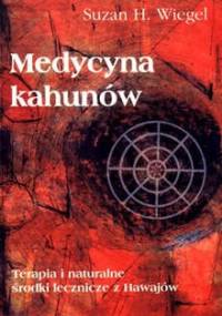 Medycyna kahunów - Suzan H. Wiegel