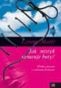 Jak mistyk sznuruje buty? Wielkie pytania i codzienne błahostki - Lorenz Marti