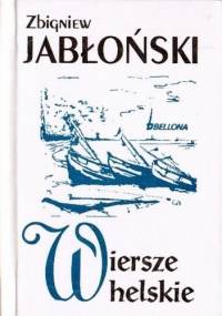Wiersze helskie - Zbigniew Stanisław Jabłoński
