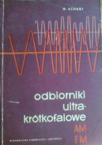 odbiorniki ultrakrótkofalowe AM FM - W. Scharf