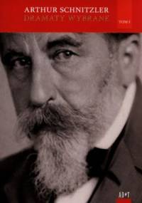 Dramaty wybrane. Tom 1 - Arthur Schnitzler