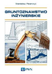 Gruntoznawstwo inżynierskie - Stanisław Pisarczyk