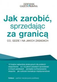 Jak zarobić, sprzedając za granicą. Co, gdzie i na jakich zasadach