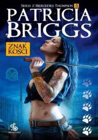 Znak Kości - Patricia Briggs