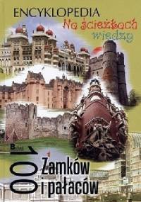 100 Zamków i pałaców - praca zbiorowa