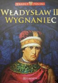 Władysław II Wygnaniec - praca zbiorowa