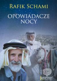 Opowiadacze nocy - Rafik Schami