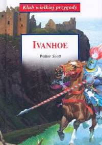 Ivanhoe - Walter Scott