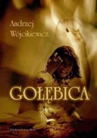 Gołębica - Andrzej Wójcikiewicz