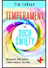 Temperament a Duch Święty - Tim La Haye