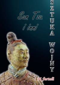 Sztuka wojny i 36 forteli - Sun Tzu, Sun Bin