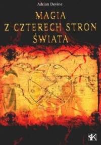 Magia z czterech stron świata - Adrian Devine