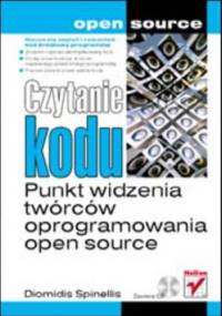 Czytanie kodu. Punkt widzenia twórców oprogramowania open source - Diomidis Spinellis