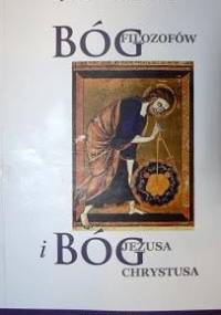 Bóg filozofów i Bóg Jezusa Chrystusa - Marek Jędraszewski
