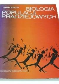 Biologia populacji pradziejowych - zarys metodyczny - Janusz Piontek