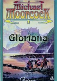 Gloriana - Michael Moorcock