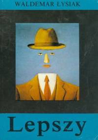 Lepszy - Waldemar Łysiak