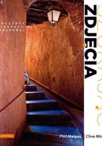 Szukając zdjęcia. Warsztaty fotografii plenerowej - Phil Malpas, Clive Minnitt