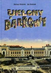Ukłony z Dąbrowy - Dariusz Kmiotek, Jan Kmiotek