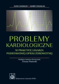 Problemy kardiologiczne w praktyce lekarza podstawowej opieki zdrowotnej