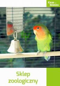 Sklep zoologiczny - praca zbiorowa