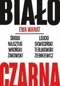 Biało-czarna - Ewa Wanat