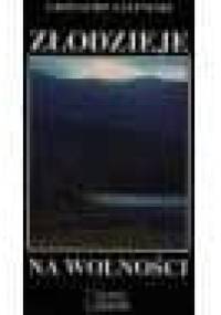 Złodzieje na wolności - Grzegorz Zalewski