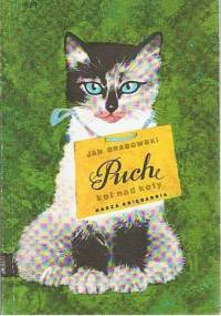 Puch, kot nad koty - Jan Grabowski