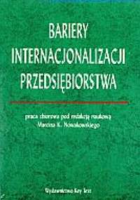 Bariery internacjonalizacji przedsiębiorstwa - Marcin K. Nowakowski