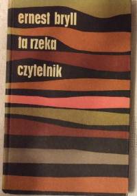 Ta rzeka - Ernest Bryll