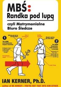 MBŚ: Randka pod lupą, czyli Matrymonialne Biuro Śledcze - Ian Kerner