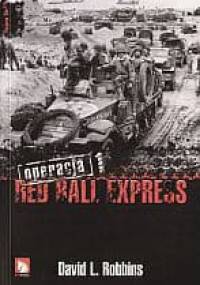 Operacja Red Ball Express. Tom 1 - David L. Robbins