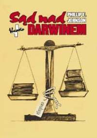 Sąd nad Darwinem - Phillip E. Johnson