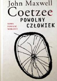 Powolny człowiek - John Maxwell Coetzee