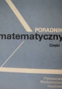Poradnik matematyczny część 1 - praca zbiorowa