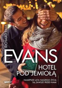 Hotel pod jemiołą - Richard Paul Evans