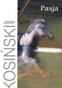 Pasja - Jerzy Kosiński