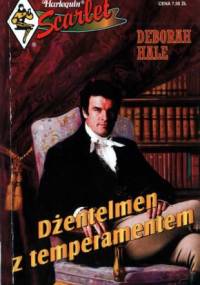 Dżentelmen z temperamentem - Deborah Hale