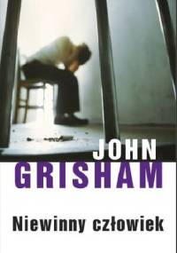 Niewinny Człowiek - John Grisham